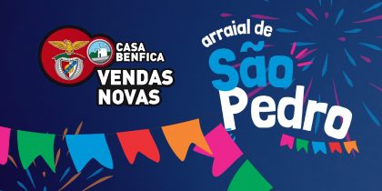 Arraial da Casa do Benfica de Vendas Novas