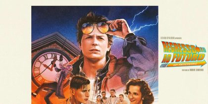 Cinema: Regresso ao Futuro – 40º Aniversário