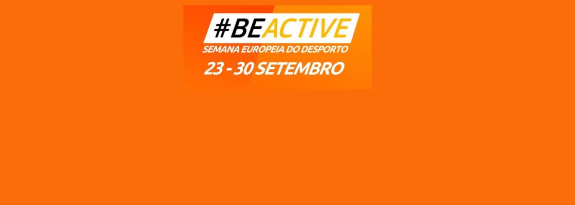 Semana Europeia do Desporto | Participe nas atividades de dia 27 de setembro